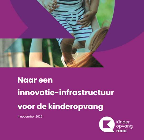 Advies Kinderopvangraad: ‘Naar een innovatie-infrastructuur voor de kinderopvang’